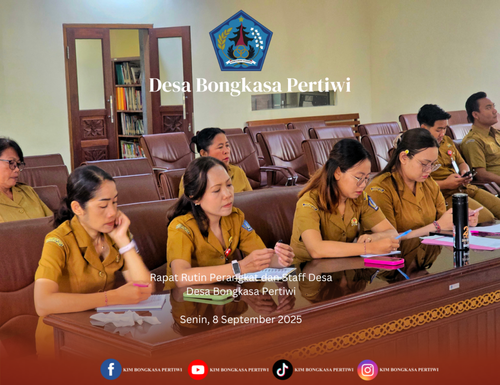 Rapat Koordinasi Rutin Perangkat dan Staff Desa Bongkasa Pertiwi